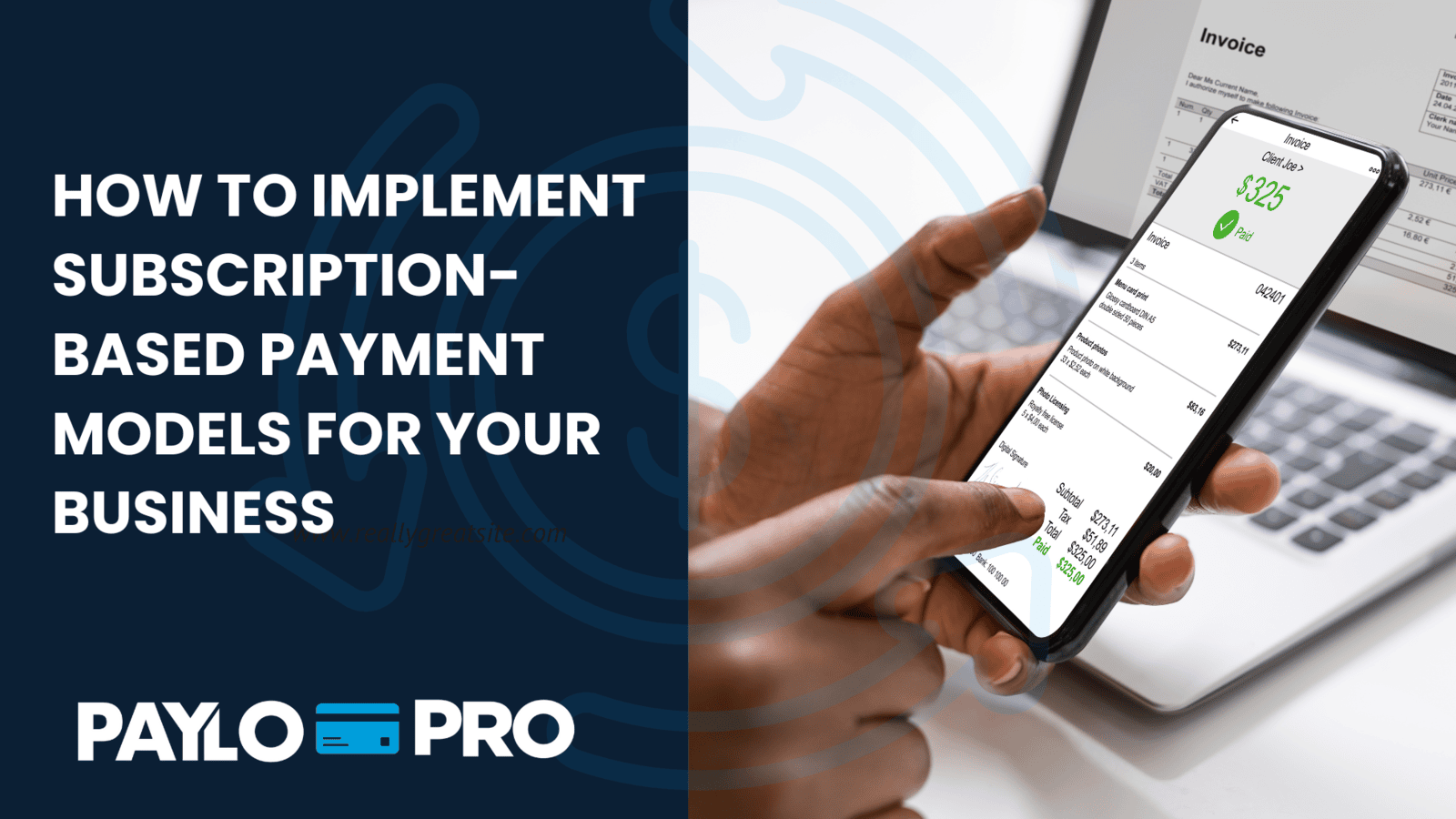 How to Implement Subscription-Based Payment Models for Your Business